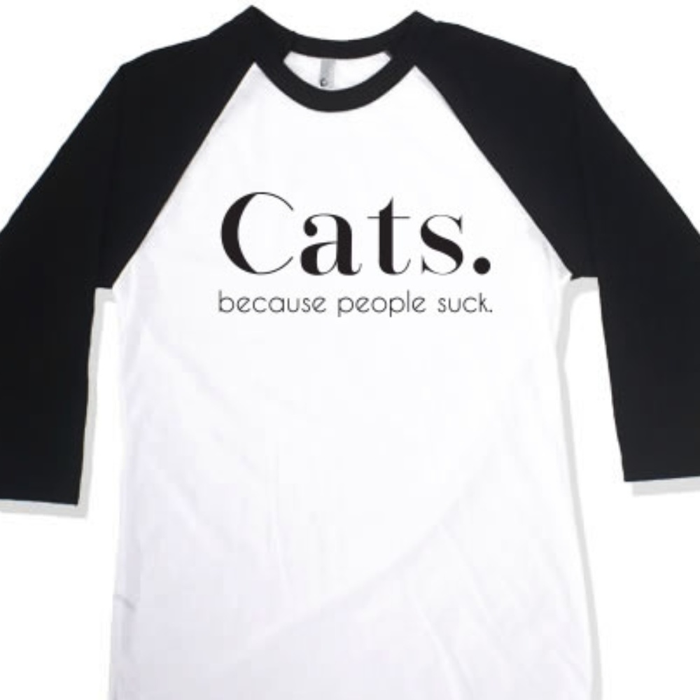 "Cats Because People Suck" tee